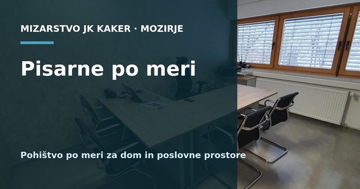 Pisarne po meri – e-Galerija | JK Kaker